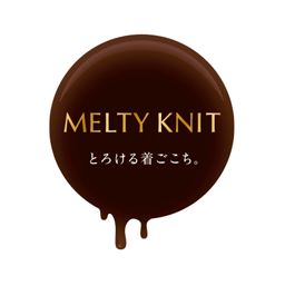 MELTY KNIT とろける着ごこち。